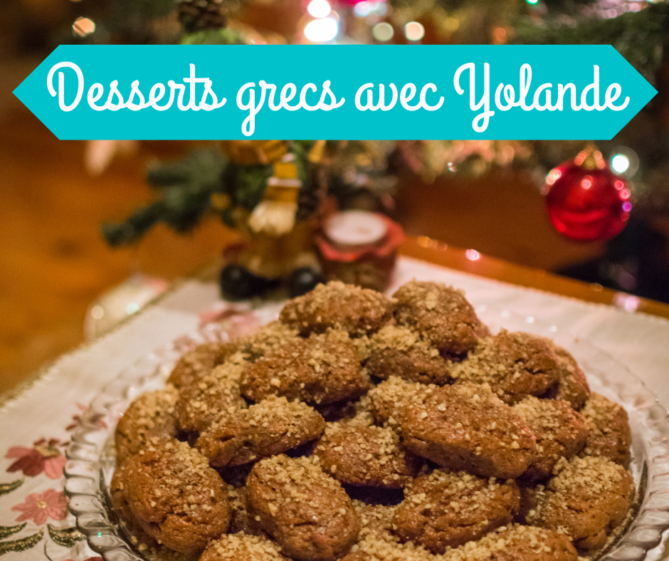 30 nov : Desserts grecs avec Yolande