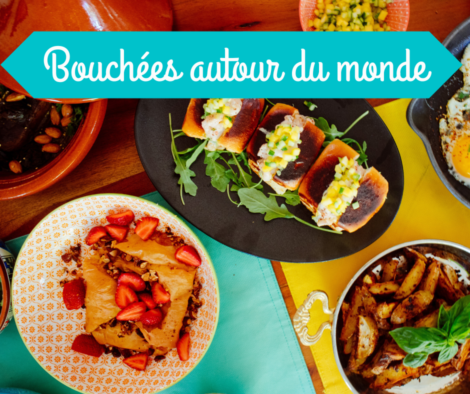 7 nov : Bouchées autour du monde