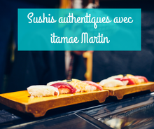 Charger l&#39;image dans la galerie, 11 avril : Sushis authentiques avec &quot;itamae&quot; Martin
